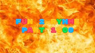 Fun 2 Ryhme Part 1800 For FairyGodmotherq1z [upl. by Evelyn]