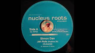 Simon Dan  Jah Rule  2K3  Nucleus Roots  TOPDON SELECTIONS [upl. by Minnnie76]