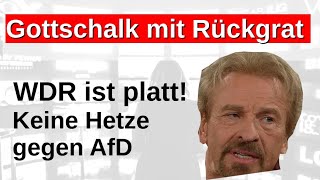 Gottschalk kein Redeverbot keine AfD Hetze WDR flippt aus Mohrenkopf und Zigeunerschnitzel [upl. by Rox]