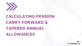 Calculating pension carry forward amp tapered annual allowances with FE CashCalc [upl. by Nirihs]