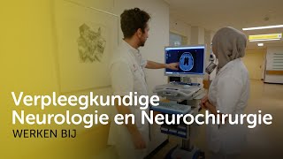 Verpleegkundige Neurologie en Neurochirurgie [upl. by Roehm]