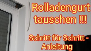 Rolladengurtband tauschen  Schritt für Schritt Anleitung als DIY do it yourself [upl. by Shama]