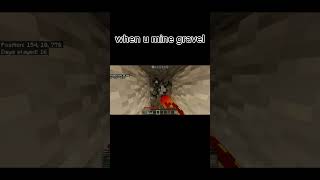 When you find gravel in a caveshortytshortminecraftfunnyshortsgaming [upl. by Hnamik923]