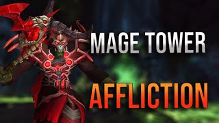 915 Affliction Warlock Mage Tower Overview and Guide Talents Tactics and More [upl. by Mattias]