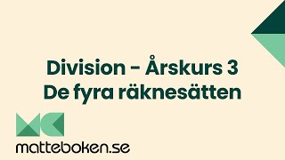 Division  De Fyra Räknesätten  Årskurs 3 [upl. by Ysied657]