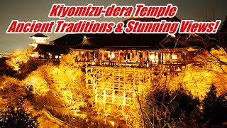 Why is Kiyomizudera Temple a MustSee in Kyoto 🌸 Ancient Traditions amp Stunning Views [upl. by Akinaj]