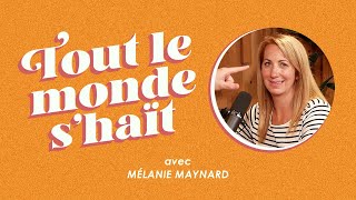 Tout le monde shaït  Mélanie Maynard [upl. by Ahsiak516]