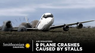 9 Intense Plane Crashes Caused By Stalls ✋ Smithsonian Channel [upl. by Amado]