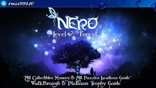 NERO  Chapter 2 quotForestquot All Collectibles Memory amp All Puzzles Locations Guide rus199410 [upl. by Mayyahk]