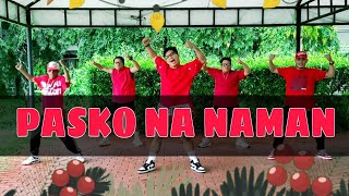 PASKO NA NAMAN  DJ KRZ  REMIX  Dance Fitness  TeamBaklosh [upl. by Nrubyar659]