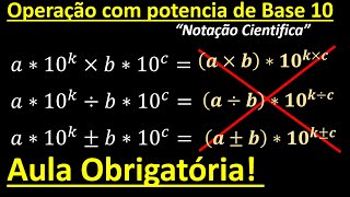 OPERAÇÕES COM POTÊNCIAS DE BASE 10 Notação Cientifica [upl. by Anilegnave]