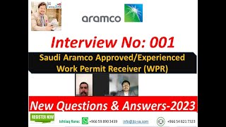 Interview No 1 with Saudi Aramco Approved Work Permit Receiver WPR 2023 [upl. by Inele]