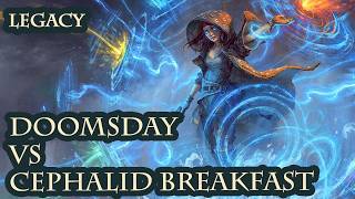 Cephalid Breakfast vs Doomsday MTG Legacy [upl. by Erkan]