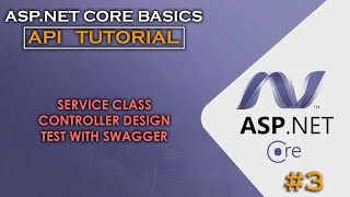 ASPNET CORE API  Service  Controller  Swagger Use Part1 3 [upl. by Sandye]