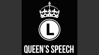 Queens Speech 5 [upl. by Aniretake]