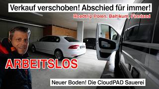 1020 Einer wird arbeitslos😳 Autoverkauf Problem😱 ClouPad Sauerei🙈 Abschied für immer Alltag [upl. by Tonina876]