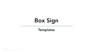 Box Sign  Templates [upl. by Atsahs890]