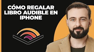 Cómo regalar un libro de Audible en iPhone [upl. by Assela]