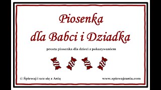 quotPiosenka dla Babci i Dziadkaquot prosta piosenka dla dzieci z ruchem [upl. by Mcroberts565]