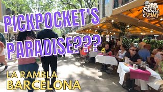 Las Ramblas Barcelona  Is It Really A Pickpockets Paradise [upl. by Kimbra355]