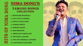 Best Of Nima Dong • Tamang Selo Songs Collection • Jitu Lopchan • Nirmala Ghising • Sashikala Moktan [upl. by Cathey]