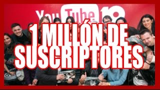 UN MILLON DE SUSCRIPTORES VIDEO ESPECIAL [upl. by Ayotaj]