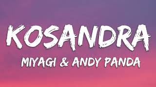 Kosandra  Miyagi amp Andy Panda Lyrics [upl. by Nylyak652]