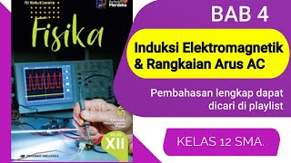 Induksi elektromagnetik dan Rangkaian Arus Bolak Balik FISIKA KELAS 12 Latihan soal akhir bab [upl. by Adev436]