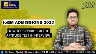 Iobm Admissions 2023  iobm Entry Test Information  CBM Aptitude test Format  CBM Scholarship [upl. by Arjun734]