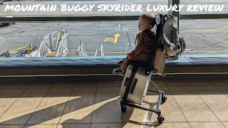 MOUNTAIN BUGGY SKYRIDER LUXURY REVIEW [upl. by Rodger]