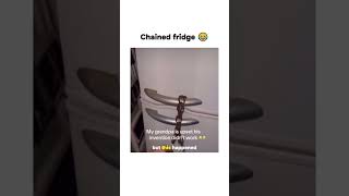 Chained fridge 🤣 [upl. by Diley]