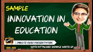 SAMPLE INNOVATION IN EDUCATION  VIDEO PRESENTATION [upl. by Dnomaid]