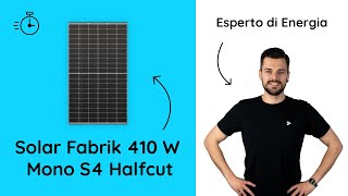 Pannello fotovoltaico Solar Fabrik da 410 W il prodotto in 2 minuti [upl. by Tekcirc]