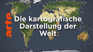 Die kartografische Darstellung der Welt  Mit offenen Karten  ARTE [upl. by Prager]