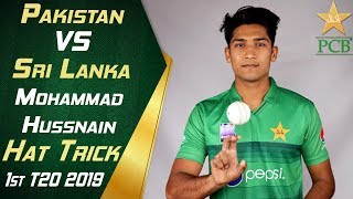 Mohammad Hasnain HatTrick Against Sri Lanka  Pakistan vs Sri Lanka 2019  1st T20  PCB [upl. by Sherr592]