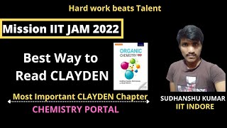 Best Way To Study Clayden  Book of Organic Chemistry  MUST Read Topics  Chemistry Portal [upl. by Oramlub629]