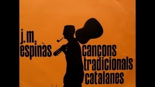 Josep Maria Espinàs  Cançons Tradicionals Catalanes  EP 1962 [upl. by Gaskins213]