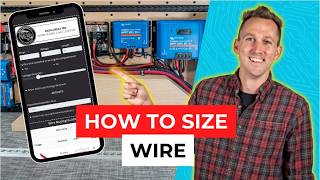 Choosing Wire Sizes for a Mobile Marine or OffGrid Electrical System [upl. by Aitnyc]