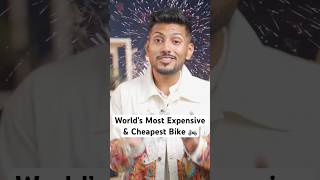 World’s Most Expensive amp Cheapest Bike 🏍️ [upl. by Sgninnej]