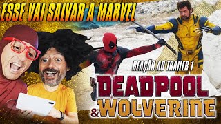 DeadPool amp Wolverine REAÇÃO AO TRAILER 1 reaction [upl. by Artema]