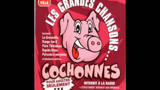 Les Grandes Chansons Cochonnes  Elle était après chier [upl. by Alliuqaj]