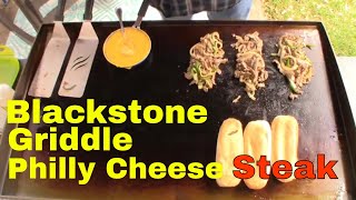 Blackstone Griddle Philly Cheese Steak [upl. by Esetal]