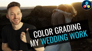 Color Grading My Wedding Work  Davinci Resolve 17  BMPCC 6k Pro [upl. by Rob]