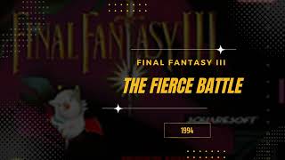 The Fierce Battle Extended  Final Fantasy VI USA III [upl. by Gschu982]