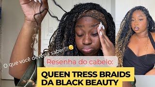 RESENHA DO CABELO QUEEN TRESS BRAIDS DA BLACK BEAUTY blackbeauty gypsybraids trancas [upl. by Amal]