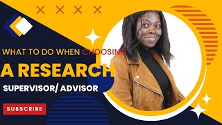 CHOOSING A RESEARCH SUPERVISOR OR ADVISOR ABROAD  WHAT TO DO amp WHAT To LOOK OUT FOR BEFORE A YES [upl. by Sauls279]