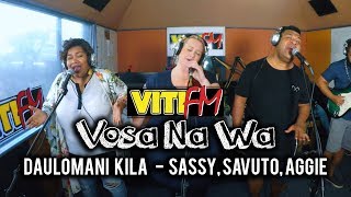 DAULOMANI KILA LIVE  SASSY SAVUTO AGGIE VitiFM Vosa Na Wa [upl. by Attaymik]