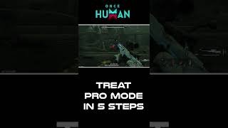 Once Human  Treant  Pro Mode  Solo [upl. by Alben]