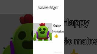 Before and after Edgar brawlstars supercell [upl. by Venus]