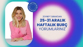 25  31 ARALIK HAFTALIK BURÇ YORUMLARI  ZEYNEP TURAN TWİTBURC [upl. by Dame902]